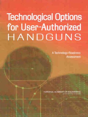 cover image of Technological Options for User-Authorized Handguns